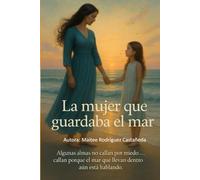 La mujer que guardaba el mar