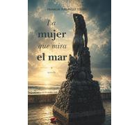 La mujer que mira el mar
