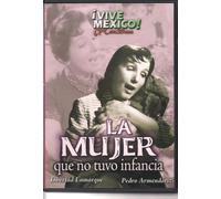 La Mujer Que No Tuvo Infancia DVD Spanish Only No English