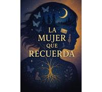 La Mujer que Recuerda