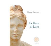 La Musa di Luca (Narrativa)