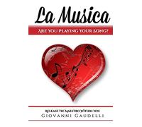 La Musica: Are You Playing Your Song?