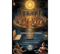 LA MÚSICA DE LAS ESFERAS: RESONANCIA Y PODER (Kabbalah)