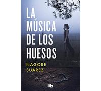 La música de los huesos: 1 (Ficción)