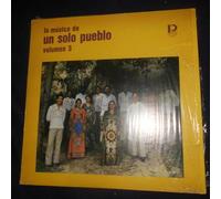 La Musica de un solo Pueblo, Vol 3 LP Vinyl. Folklore