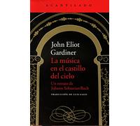 La música en el castillo del cielo: Un retrato de Johann Sebastian Bach: 312 (El Acantilado)