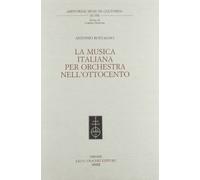 La musica italiana per orchestra nell'ottocento