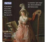 La Musica 'Per Arpa' Dai Clavicembalisti Del Settecento