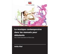 La musique contemporaine dans les manuels pour débutants: Pour flûte traversière et flûte à bec