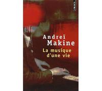 La Musique d'Une Vie (French Edition) by MAKINE (2002-04-17)