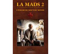 La Mystérieuse Affaire De Saintonge: L'Énigme du Nouveau Monde (LA MADS)