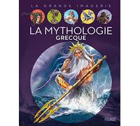 La mythologie grecque