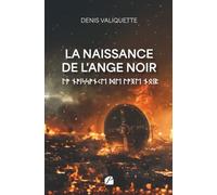 La naissance de l'ange noir