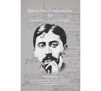 La Naissance Du Texte Proustien (Marcel Proust Aujourd'hui, 10)