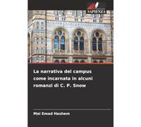 La narrativa del campus come incarnata in alcuni romanzi di C. P. Snow