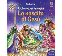 La nascita di Gesù. Ediz. illustrata. Con pennello (Coloro per magia)