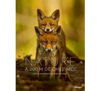 La Nature à 200 m de chez moi