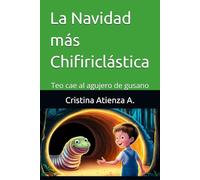 La navidad más Chifiriclástica: Teo cae al agujero de gusano