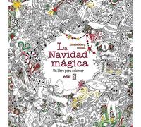 La navidad mgica: Un libro para colorear - Spanish Language NEW 2016-11-06