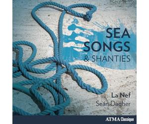 La Nef - Anonymous: Sea Songs & Shanties