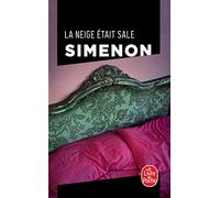 La neige etait sale (Le Livre de Poche)