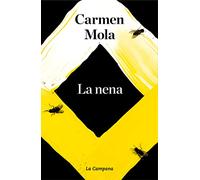 La Nena (La núvia gitana 3) (Narrativa, Band 3)