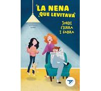 La nena que levitava: 57 (Ala Delta Sèrie Blava)