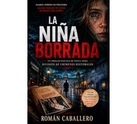 La Niña Borrada: Un thriller policiaco de novela negra