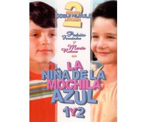 la nina de la mochila azul 1 y 2