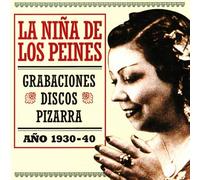 La Niña De Los Peines - Grabaciones Discos Pizarra - Año 1930-1940