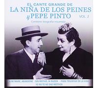 La Niña De Los Peines - Pepe Pinto - El Cante Grande De... - Volumen 2