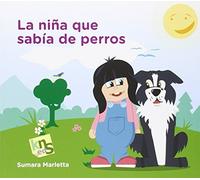 La niña que sabía de perros