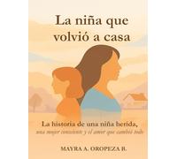 La Niña que Volvió a casa