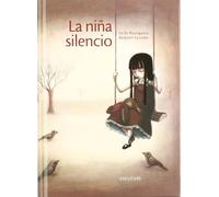 La nina silencio / The Silence-Girl (Mini Album) (Spanish Edition) by Cecile Roumiguiere (2011-10-04)