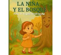 LA NIÑA Y EL BOSQUE