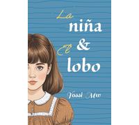 La niña y el lobo: Las pesadillas tienen que ser contadas