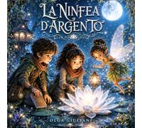 LA NINFEA D'ARGENTO