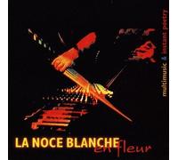 La Noce Blanche En Fleur