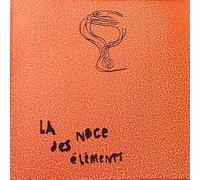 La Noce Des Éléments [VINYL]