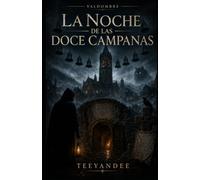 La Noche de las Doce Campanas