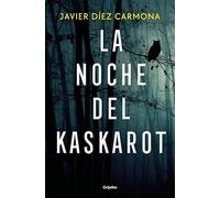 La noche del kaskarot (Novela de intriga)