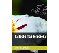 La Noche más Tenebrosa