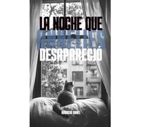 La noche que Annelies desapareció