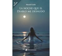 La noche que el diablo me desnudó