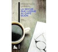 La noche que llegué al Café Gijón (Contemporánea)