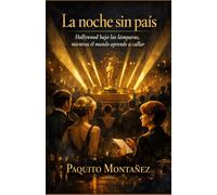 La noche sin país: Hollywood bajo las lámparas, mientras el mundo aprende a callar