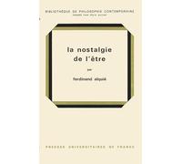 La nostalgie de l'être