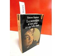 La Nostalgie N'est Plus Ce Qu'elle Etait