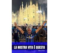 LA NOSTRA VITA E' QUESTA