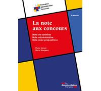 La note aux concours: Note de synthèse - Note administrative - Note avec propositions